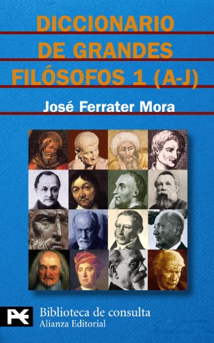 Libro DICCIONARIO DE GRANDES FILOSOFOS 1 A J de FERRATER MORA JOSE en Colombia, diccionario