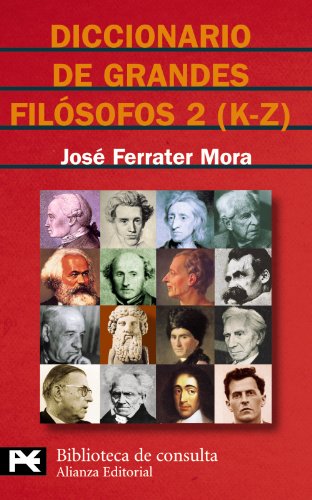 Libro DICCIONARIO DE GRANDES FILOSOFOS 2 K Z de FERRATER MORA JOSE en Colombia, diccionario