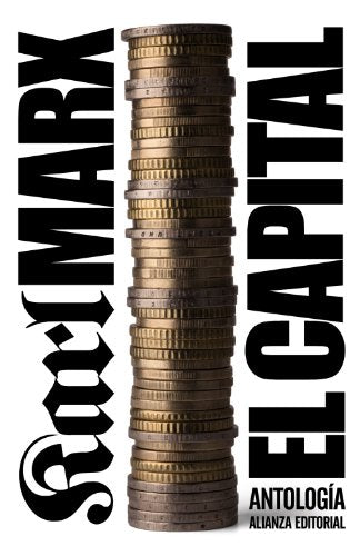 Libro EL CAPITAL ANTOLOGIA de MARX CARL en Colombia, economia