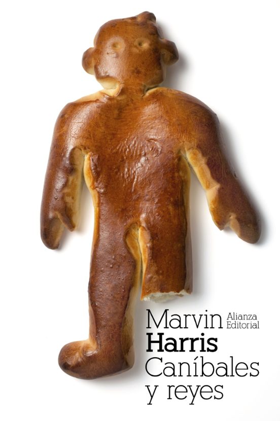 Libro CANIBALES Y REYES de HARRIS MARVIN en Colombia, antropologia