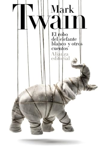 Libro EL ROBO DEL ELEFANTE BLANCO Y OTROS CUENTOS de TWAIN MARK en Colombia, literatura