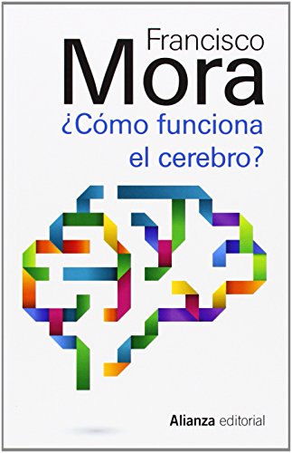 Libro COMO FUNCIONA EL CEREBRO? de MORA FRANCISCO en Colombia, psicologia