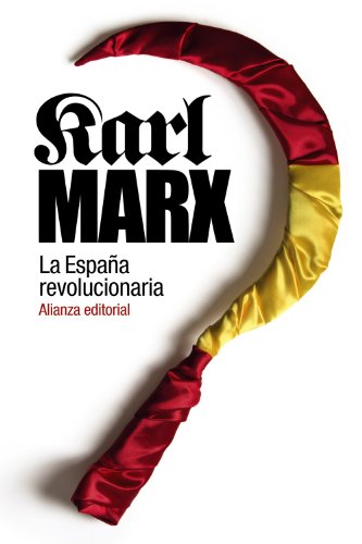 Libro LA ESPANA REVOLUCIONARIA de MARX KARL en Colombia, historia