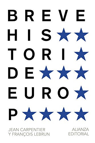 Libro BREVE HISTORIA DE EUROPA de CARPENTIER JEAN Y FRANÇOISE LEBRUN en Colombia, historia