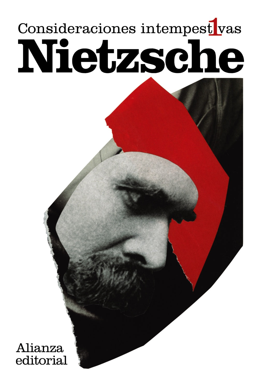 Consideraciones Intempestivas I - Nietzsche Friedrich - Alianza