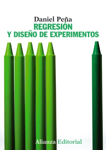 Libro REGRESION Y DISENO DE EXPERIMENTOS de PEÑA DANIEL en Colombia, investigacion