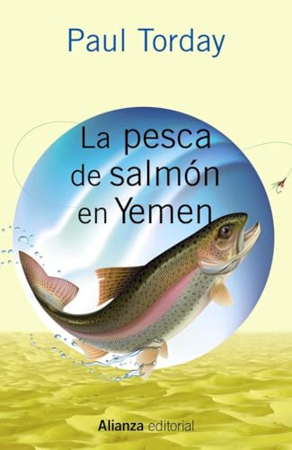 Libro LA PESCA DE SALMON EN YEMEN de TORday paul en Colombia, literatura