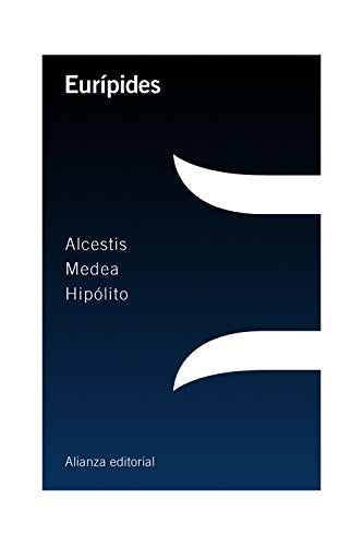 Libro ALCESTIS / MEDEA / HIPÓLITO de EURIPIDES en Colombia, teatro