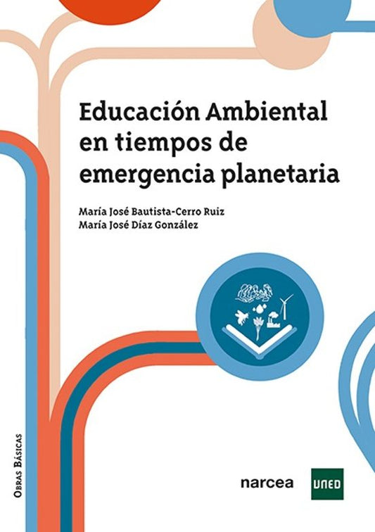Libro EDUCACION AMBIENTAL EN TIEMPOS DE EMERGENCIA PLANETARIA de DIAZ GRANADOS MARIA JOSE en Colombia, pedagogia