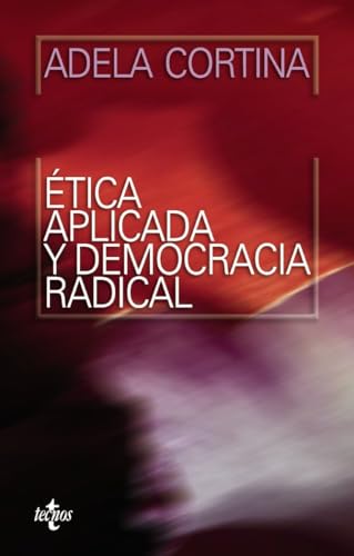 Libro ETICA APLICADA Y DEMOCRACIA RADICAL de CORTINA ADELA en Colombia, etica