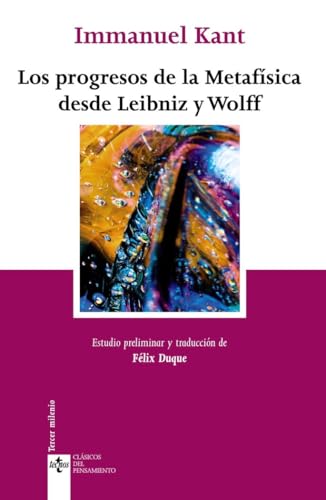 Libro LOS PROGRESOS DE LA METAFISICA DESDE LEIBNIZ Y WOLFF de KANT IMMANUEL en Colombia, filosofia