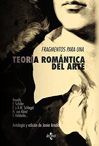 Libro Fragmentos Para Una Teoria Romantica Del