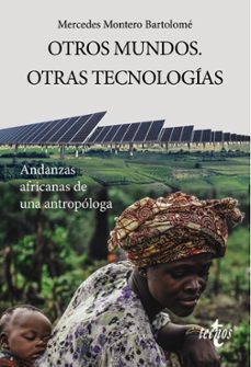 Libro Otros Mundos, Otras Tecnologias