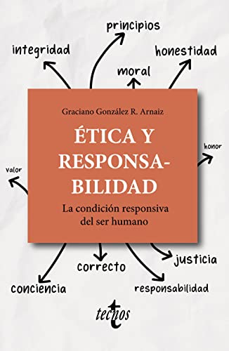 Libro Etica Y Responsabilidad La Condicion Res