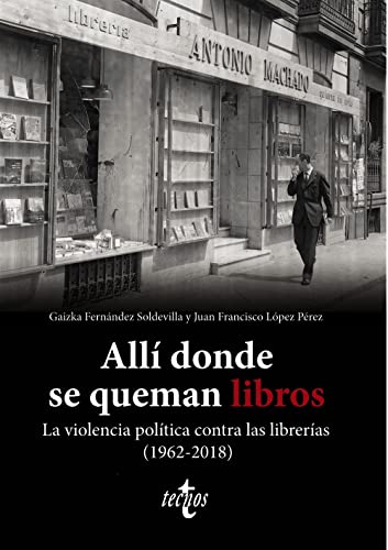 Libro Alli Donde Se Queman Libros: La Violenci