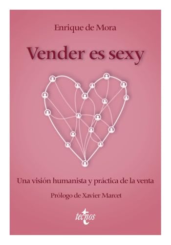 Libro VENDER ES SEXY de DE MORA PEREZ ENRIQUE en Colombia, administracion