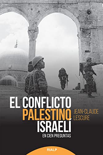 Libro El Conflicto Palestino Israeli: En Cien