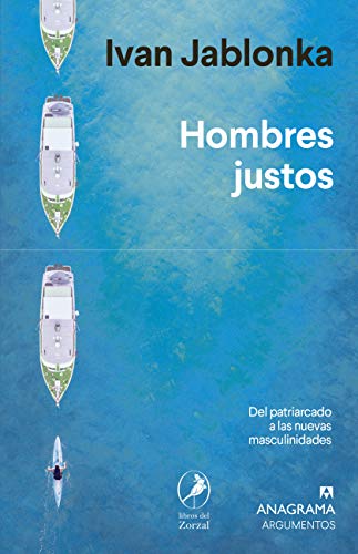 Libro Hombres Justos: Del Patriarcado A Las Nu