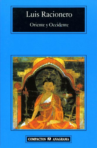 Libro ORIENTE Y OCCIDENTE de RACIONERO LUIS en Colombia, ensayo