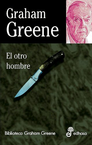 Libro EL OTRO HOMBRE de GREENE GRAHAM en Colombia, literatura