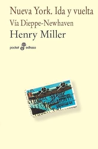Libro NUEVA YORK IDA Y VUELT VIA DIEPPE NEWHAVEN de MILLER HENRY en Colombia, literatura
