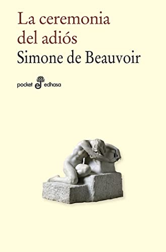 Libro LA CEREMONIA DEL ADIOS de DE BOUVOIR SIMONE en Colombia, literatura