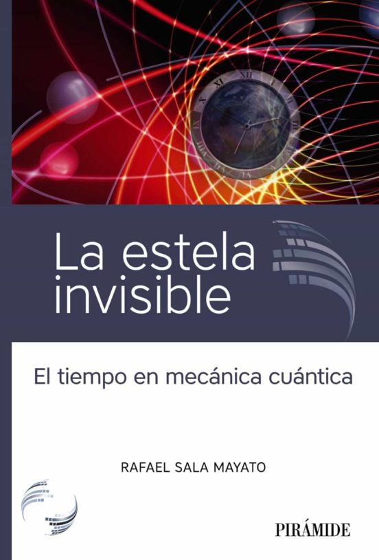 Libro La Estela Invisible: El Tiempo En Mecani