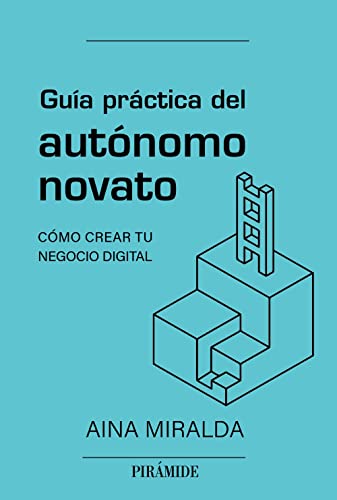 Libro Guia Practica Del Autonomo Novato: Como