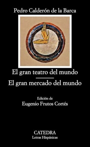 Libro EL GRAN TEATRO DEL MUNDO. EL GRAN MERCADO DEL MUNDO de CALDERON DE LA BARCA PEDRO en Colombia, literatura