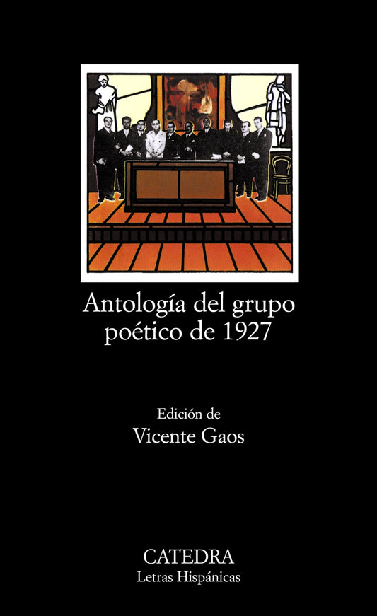 Antologia Del Grupo Poetico De 1927 - Vvaa - Catedra