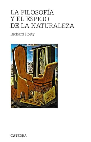 Libro LA FILOSOFIA Y EL ESPEJO DE LA NATURALEZA de RORTY RICHARD en Colombia, filosofia