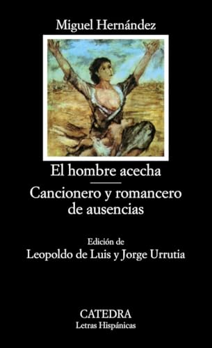 Libro EL HOMBRE ACECHA CANCIONERO Y ROMANCERO de HERNANDEZ MIGUEL en Colombia, poesia