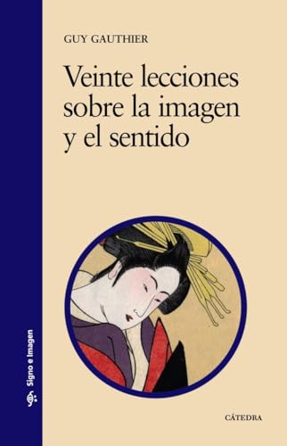 Libro VEINTE LECCIONES SOBRE LA IMAGEN Y EL SE de GAUTHIER GUY en Colombia, cine