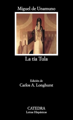 Libro LA TIA TULA de MIGUEL DE UNAMUNO en Colombia, literatura