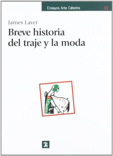 Libro BREVE HISTORIA DEL TRAJE Y LA MODA de LAVER JAMES en Colombia, moda