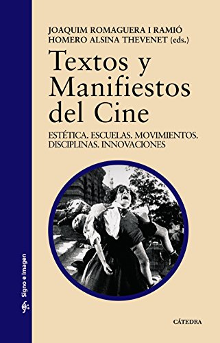 Libro TEXTOS Y MANIFIESTOS DEL CINE de ROMAGUERA JOAQUIM en Colombia, cine