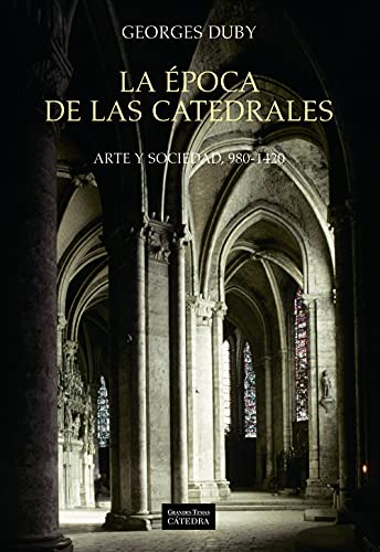 Libro LA EPOCA DE LAS CATEDRALES de DUBY GEORGES en Colombia, historia