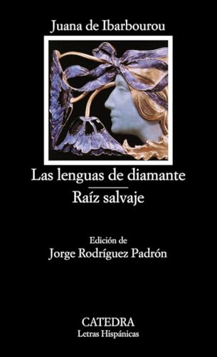Libro LAS LENGUAS DE DIAMANTE RAIZ SALVAJE de DE IBARBOUROU JUANA en Colombia, literatura