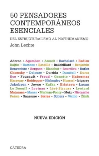 Libro 50 PENSADORES CONTEMPORANEOS ESENCIALES: DEL ESTRUCTURALISMO AL P OSTHUMANISMO de LECHTE JOHN en Colombia, filosofia