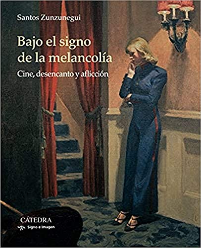 Libro Bajo El Signo De La Melancolia, Cine Des