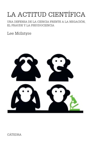 Libro LA ACTITUD CIENTIFICA UNA DEFENSA DE LA CIENCIA FRENTE A LA NEGACION EL FRAUDE Y LA PSEUDOCIENCIA de MCINTYRE LEE en Colombia, ciencia