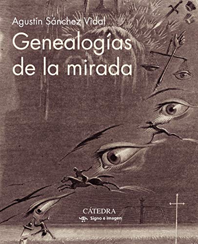 Libro GENEALOGIAS DE LA MIRADA de SANCHEZ VIDAL AGUSTIN en Colombia, estetica