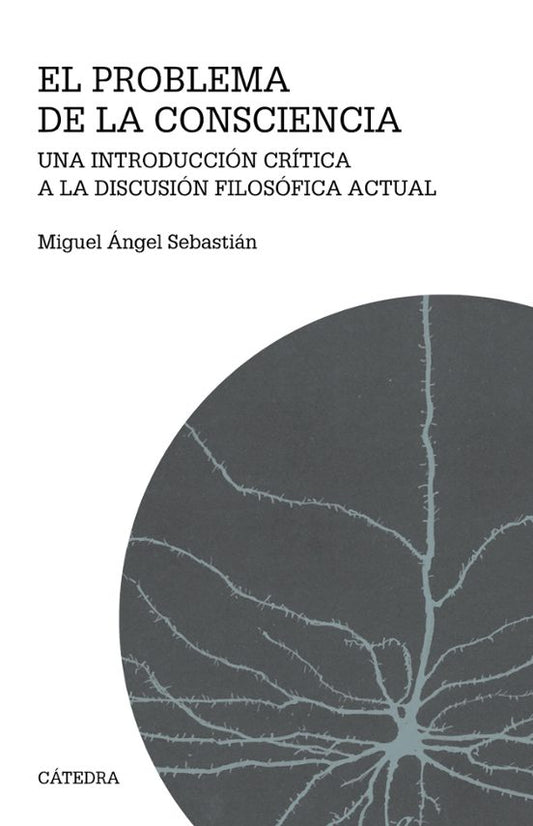 Libro El Problema De La Consciencia Una Introd