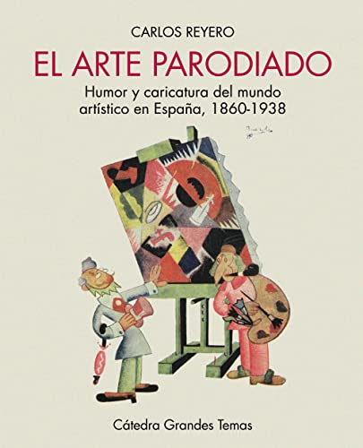 Libro El Arte Parodiado: Humor Y Caricatura De