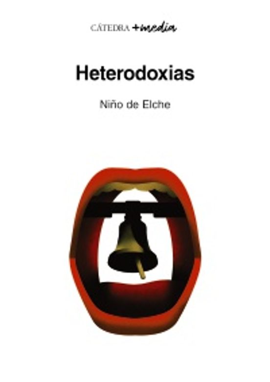Libro HETERODOXIAS de NIÑO DE ELCHE Y MIGUEL ALVAREZ en Colombia, musica libros