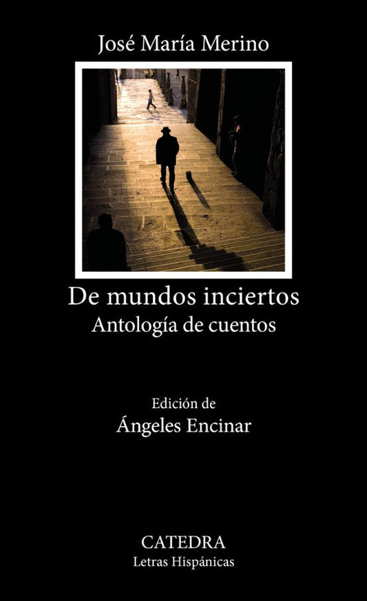 Libro DE MUNDOS INCIERTOS ANTOLOGIA DE CUENTOS de MERINO JOSE MARIA en Colombia, literatura