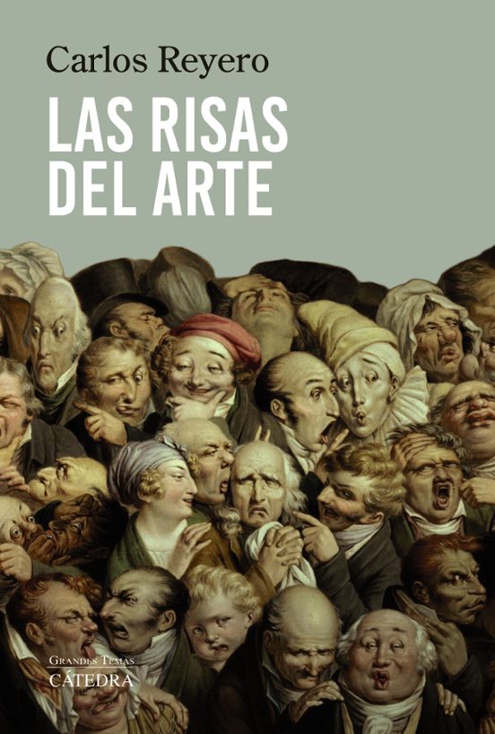 Libro Las Risas Del Arte de Reyero Hermosilla Carlos - Catedra
