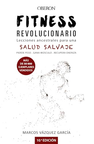 Libro Fitnes Revolucionario, Lecciones Ancestr