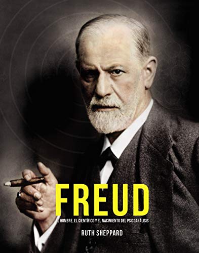 Libro Freud El Hombre, El Científico Y El Nac