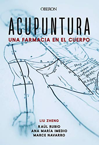 Libro Acupuntura: Una Farmacia En El Cuerpo